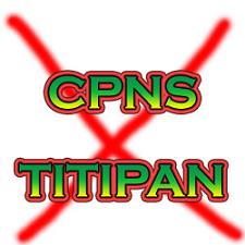 CPNS Titipan